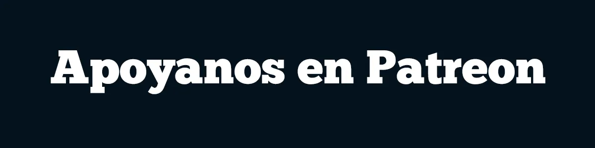 Apóyanos en Patreon